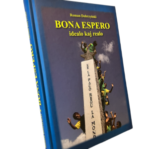 Bona Espero idealo kaj realo