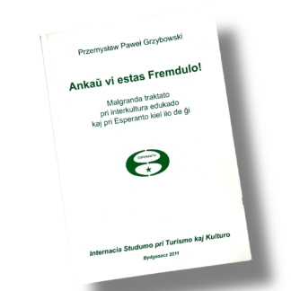 Ankaŭ vi estas Fremdulo!