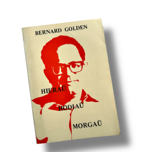 Hieraŭ - Hodiaŭ - Morgaŭ