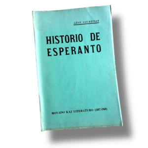 Historio de Esperanto - Unua volumo