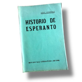 Historio de Esperanto - Unua volumo