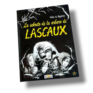 Sekreto de la arbaro de Lascaux, La