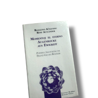 Momentoj el eterno / Augenblicke aus Ewigkeit
