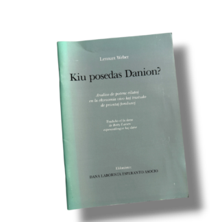 Kiu posedas Danion?